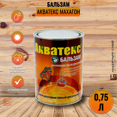 Акватекс Бальзам Махагон масло натуральное для древесины 0,75л  - СКЛАД13.РФ